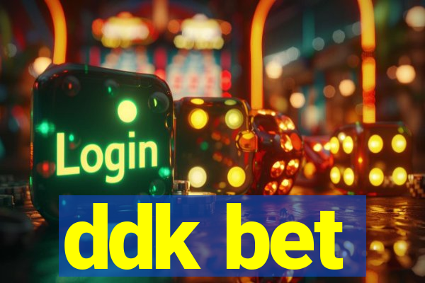 ddk bet
